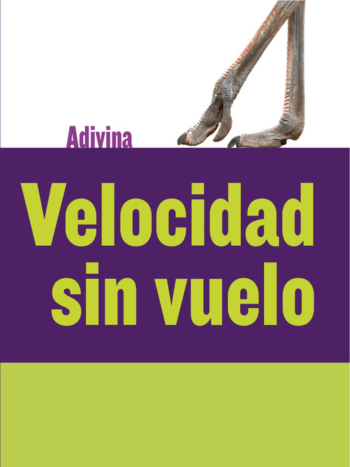 Title details for Velocidad sin vuelo (Fast and Flightless) by Kelly Calhoun - Available